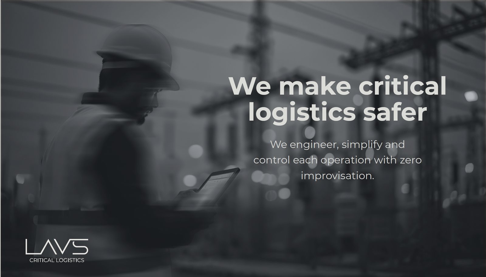 LAVS website hero: “We make critical logistics safer”, over a site operator checking a tablet.
